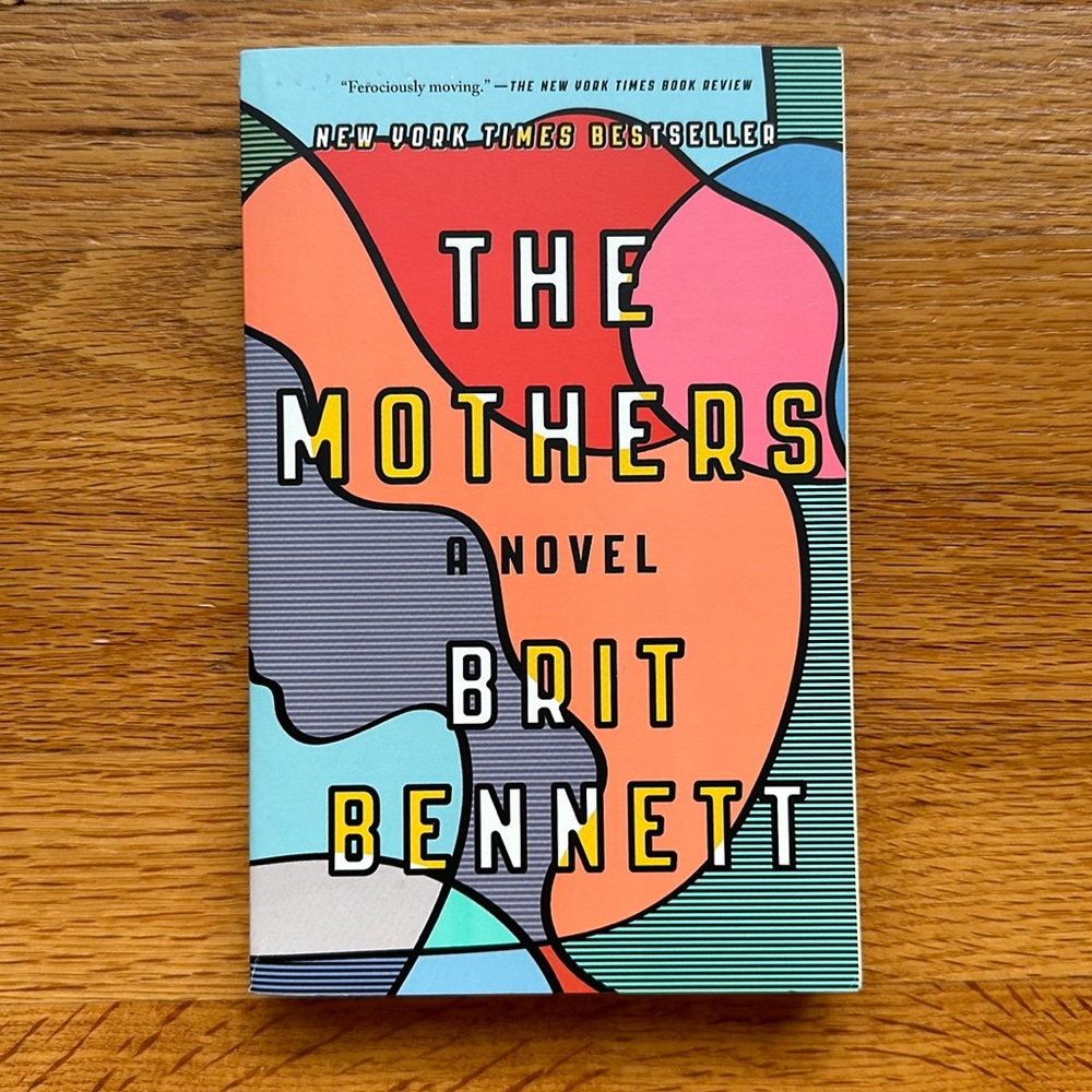 The Mothers by Brit Bennett (paperback)